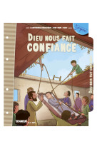 8-11 ans - module 9 - dieu nous fait confiance