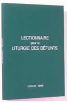 Lectionnaire pour la liturgie des defunts