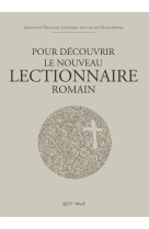 Découvrir le lectionnaire romain