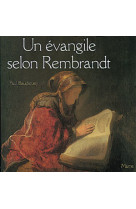 L'evangile selon rembrandt