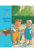 Pardon jésus