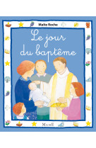 Le jour du bapteme