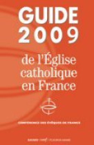 Guide 2009 de l'eglise catholique en france - version libraire