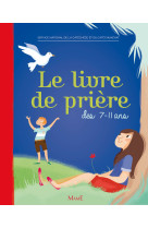 Le livre de prière des 7-11 ans ne (broché)