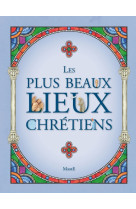 Les plus beaux lieux chrétiens