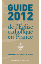 Guide 2012 de l'eglise catholique en france