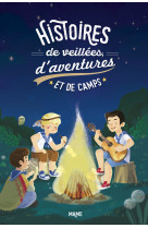 Histoires de veillées, d'aventure et de camp