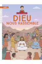 Année 3 - dieu nous rassemble - document enfant