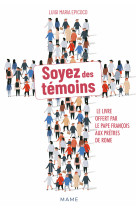 Soyez des témoins