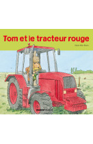 Tom et le tracteur rouge