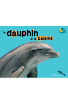 Le dauphin et la baleine