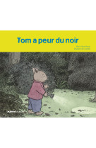 Tom a peur du noir