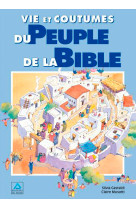 Vie et coutumes du peuple de la bible