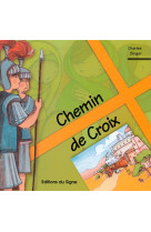 Chemin de croix - transmettre la foi