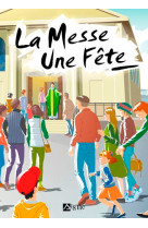 La messe, une fête