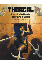 Thorgal - tome 3 - les trois vieillards du pays d'aran