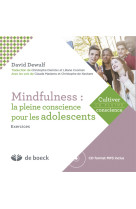 Mindfulness: la pleine conscience pour les adolescents