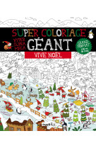 Super coloriage géant : vive noël