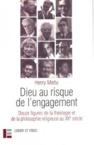 Dieu au risque de l'engagement