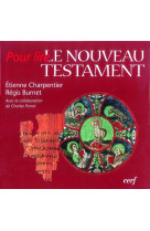 Pour lire le nouveau testament