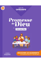 Promesse de dieu - vivre  avec dieu - catéchiste