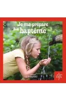 Je me prépare au baptême - livre enfant