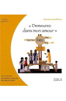 Viens, suis-moi - 2e année demeurez en mon amour -  livre animateur