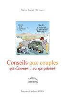 Conseils aux couples qui s'aiment... ou qui peinent