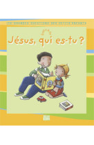 Jesus, qui es-tu ?