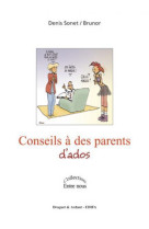 Conseils a des parents d'ados