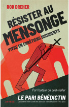 Résister au mensonge