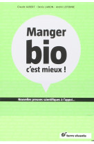 Mange bio, c'est mieux !