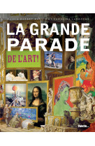 La grande parade de l'art