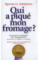 Qui a piqué mon fromage