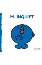 Monsieur inquiet