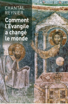 Comment l'evangile a change le monde