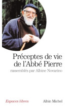 Préceptes de vie de l'abbé pierre