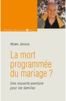 La mort programmée du mariage ?