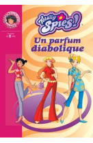 Totally spies 07 - un parfum diabolique