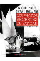 Les photos secrètes du vatican