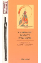 L'harmonie parfaite d'ibn'arabî