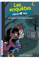 Les enquêtes d'eliott et nina, tome 03