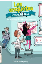 Les enquêtes d'eliott et nina, tome 09