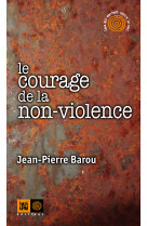 Le courage de la non-violence