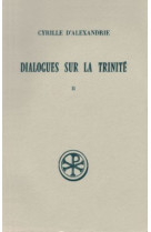 Dialogues sur la trinite - tome 2 (dialogues iii,iv, v)