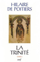 La trinite - tome 2 (livres iv-viii)