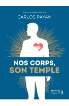 Nos corps, son temple