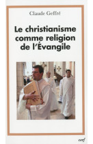 Le christianisme comme religion de l'evangile