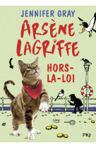 Arsène lagriffe - tome 1 hors-la-loi