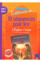 10 séquences pour lire l'enfant océan